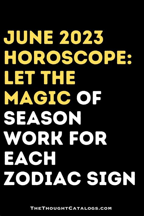 June 2023 Horoscope: Let The Magic Of Season Work For Each Zodiac Sign ...