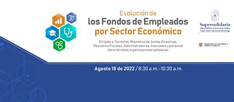 Evoluci N De Los Fondos De Empleados Por Sector Econ Mico Supersolidaria