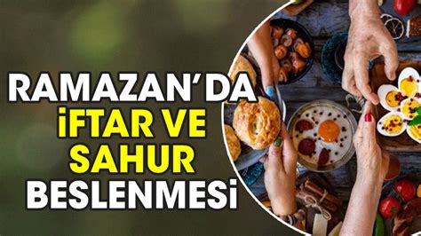 Ramazanda Iftar Ve Sahur Beslenmesi