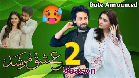 Good New Ishq Murshid Season 2 Releasing Date Announced Ishq Murshid