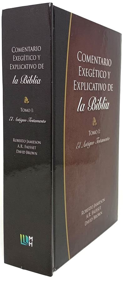 Comentario Exeg Tico Y Explicativo De La Biblia Tomo I El Antiguo