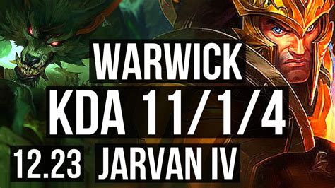 WARWICK Vs JARVAN IV JNG 11 1 4 2 0M Mastery 500 Games