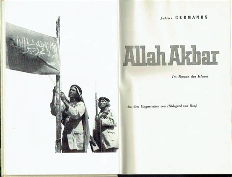 Allah Akbar Im Banne Des Islams Von Julius Germanus Editor Hildegard