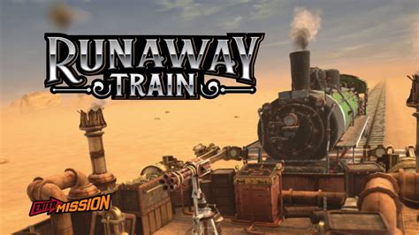 Runaway Train Virtual Reality Escape Room Trailer Youtube