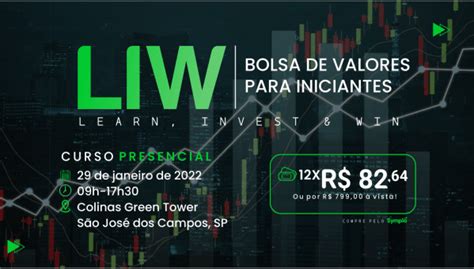 Workshop Liw Aprenda A Investir Na Bolsa De Valores São José Dos