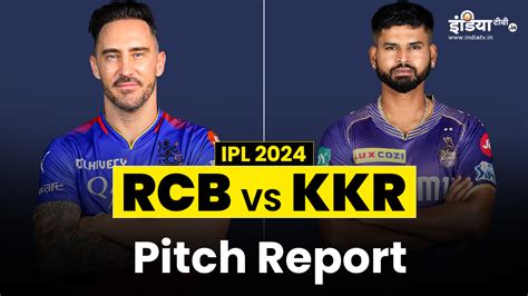 Rcb Vs Kkr M Chinnaswamy Stadium Pitch Report Bengaluru Head To Head