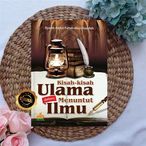 Jual Buku Kisah Kisah Para Ulama Dalam Menuntut Ilmu Shopee Indonesia