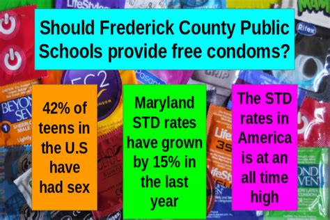 Practice Safe Sex Condoms Should Be Available In Frederick County High