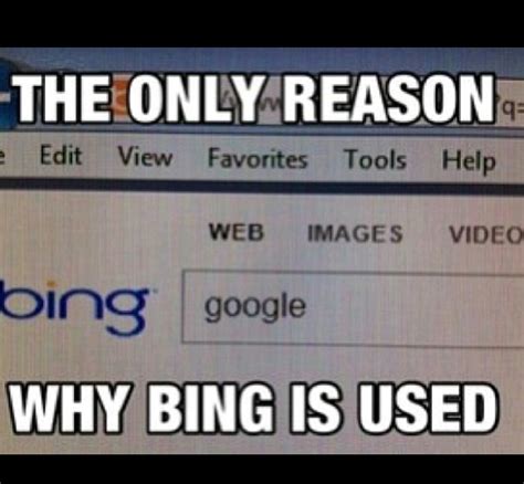 Bing - Meme by paulcollins740 :) Memedroid