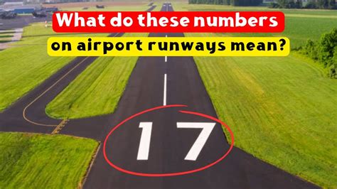 What Do These Numbers On Airport Runways Mean Youtube