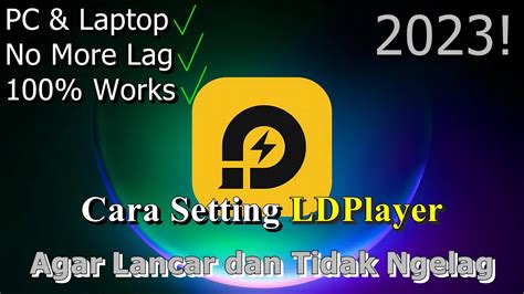 Cara Setting Ldplayer Pada Pc Laptop Agar Lancar Dan Tidak Ngelag