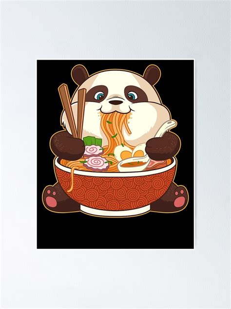 Kawaii Cute Anime Panda Otaku Japanese Ramen Noodles Poster By