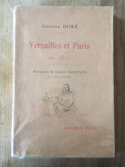 Versailles et Paris en 1871 by GUSTAVE DORé paperback 1907