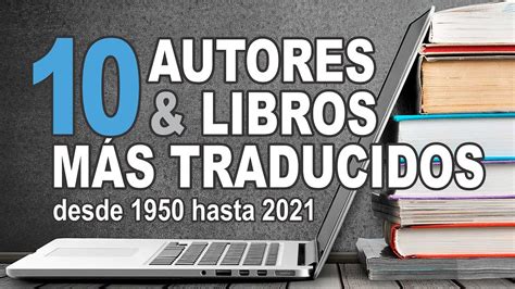 Autores Y Libros En Espa Ol M S Traducidos Youtube