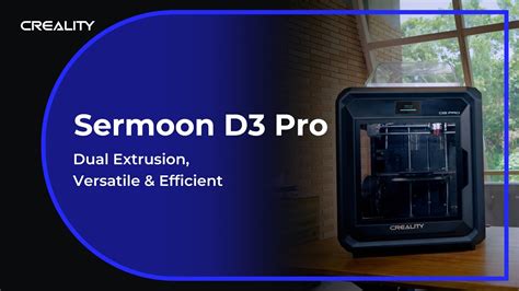 Creality Sermoon D Pro Uncovered Dual Extrusion Versatile