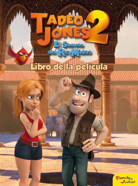 Tadeo Jones 2 El Secreto Del Rey Midas Libro De La Pelicula Aa Vv