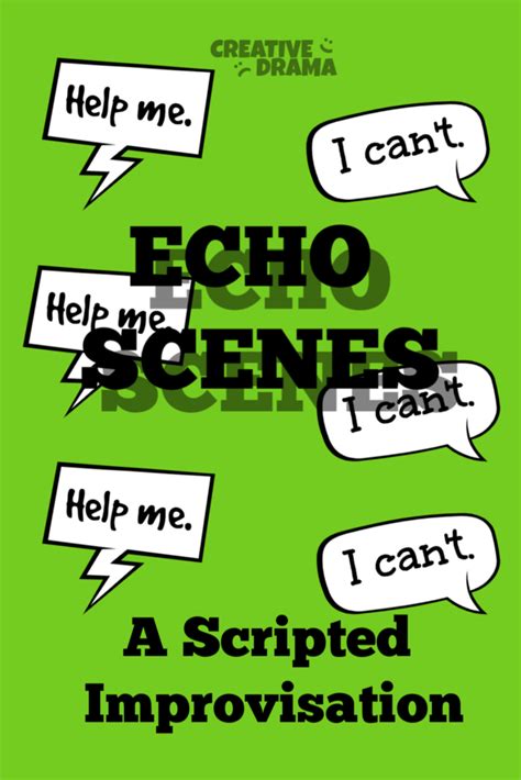 Echo Scenes - CreativeDrama.com