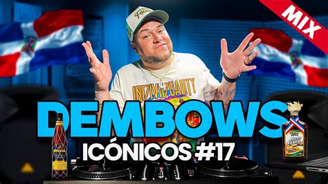 DEMBOW CLASICOS 17 DJ SCUFF YouTube