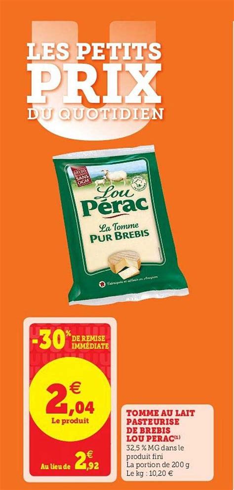 Promo Tomme Au Lait Pasteurisé De Brebis Loup Perac chez Super U