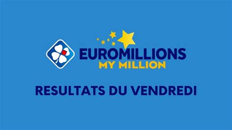 Les résultats du tirage de lEuroMillions de la FDJ du vendredi 10