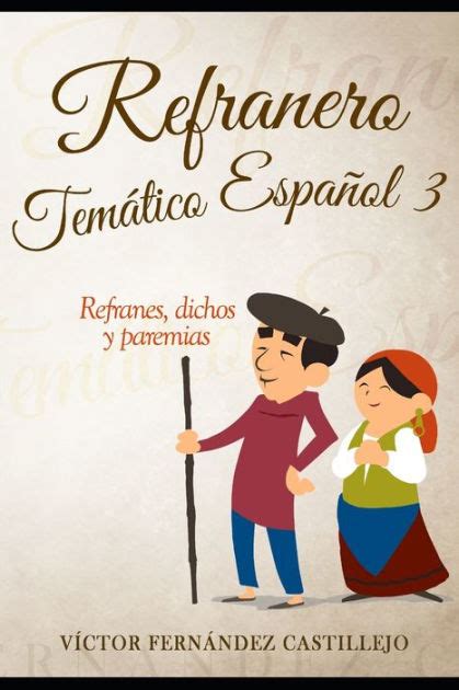 Refranero temático español 3 refranes dichos y paremias Refranes