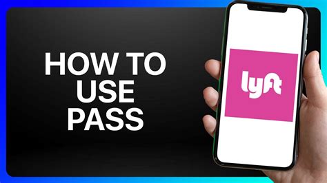 How To Use Lyft Pass Tutorial Youtube