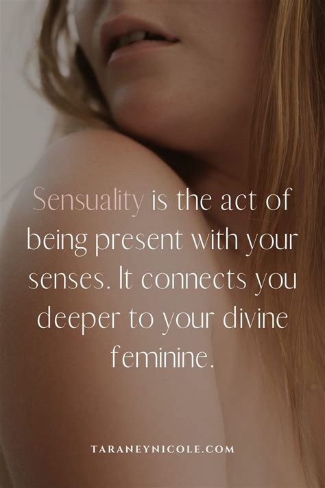 What Is Sensuality Sensual Divine Feminine Sensual Seduction