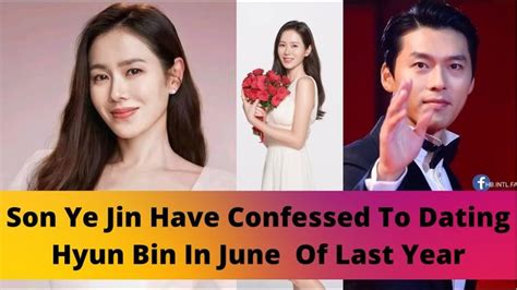 Binjin Son Ye Jin Might Have Confessed To Dating Hyun Bin In June Last