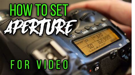 How To Set Aperture For Video Beginner Filmmaking Tips Youtube