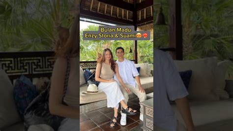 Bulan Madu Enzy Storia Dan Molen Kasetra Enzystoria Enzy Honeymoon