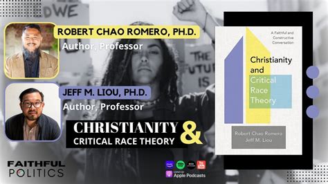 Christianity And Critical Race Theory Wrobert Chao Romero Phd