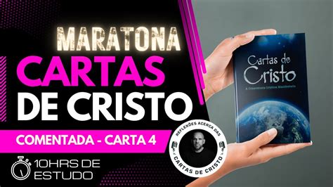 Maratona Cartas De Cristo Carta Completa