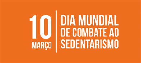 Dia Mundial De Combate Ao Sedentarismo Secretaria Municipal De