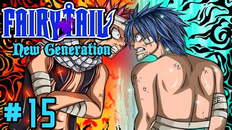 Fairy Tail New Generation Fire Dragon Slayer Vs Ice God Ep 15