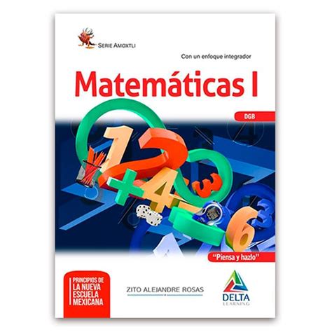 Matemáticas I 1ra edición Delta Learning Piensa y Hazlo