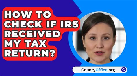 How To Check If Irs Received My Tax Return Youtube