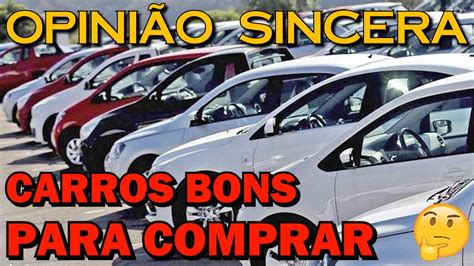 Lista De Carros Bons Para Comprar Dicas De Vantagens Interessantes