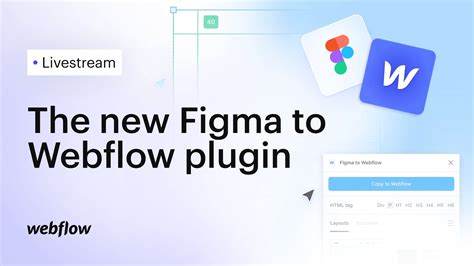 The New Figma To Webflow Plugin An Exciting Close Look With The