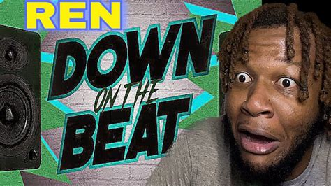 Ren Down On The Beat Feat Viktus Official Lyric Video REACTION