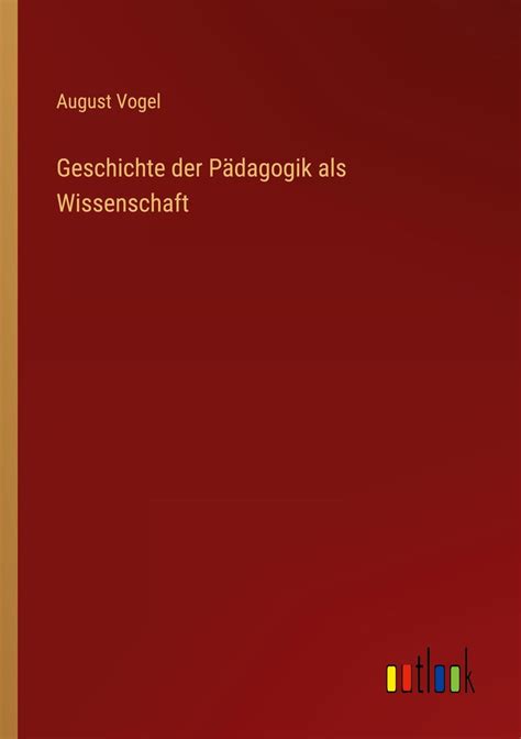 Geschichte Der P Dagogik Als Wissenschaft Online Kaufen