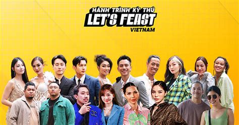 Hành trình kỳ thú Let s Feast Vietnam Gamshow khám phá đất nước