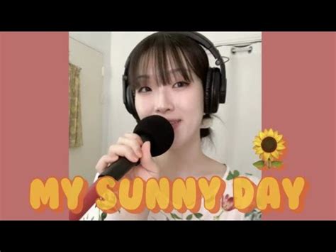 My Sunny Day Ted Fresco And Lyn Lapid Cover By Youtube