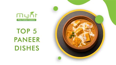 Top 5 Paneer Dishes That You Will Surely Love - Mynt Orlando