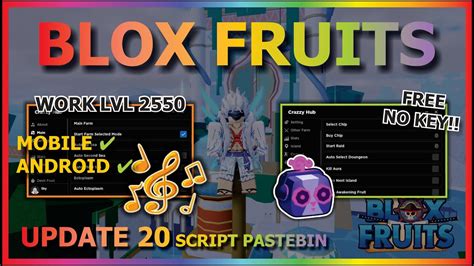 BLOX FRUITS Script Mobile UPDATE 20 AUTO FARM LVL 2550 AUTO RAID DF