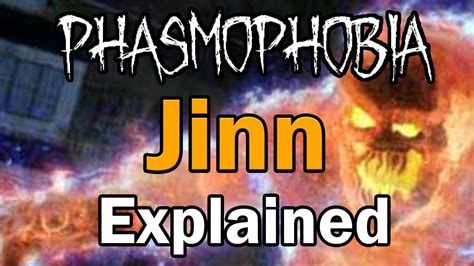 Jinn Explained Phasmophobia Youtube