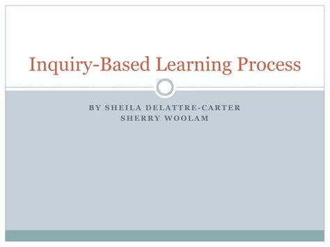 Ppt Inquiry Based Learning Process Powerpoint Presentation Free