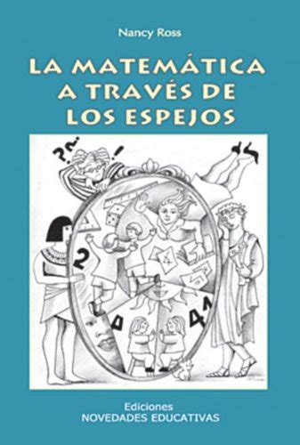 Matematica A Traves De Los Espejos La Nancy Beatriz Ross Amazon