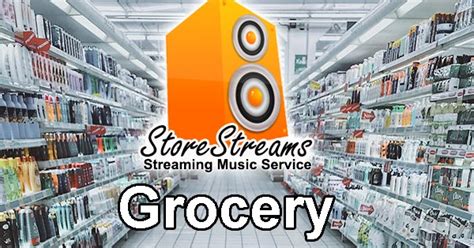 StoreStreams: Grocery Store Music