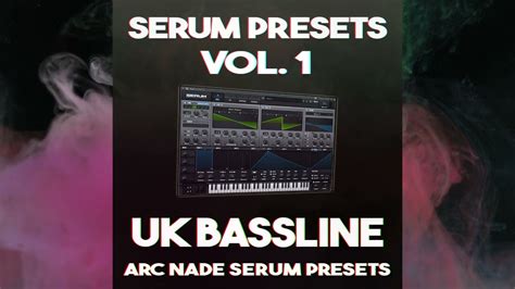 Uk Bassline Serum Presets Vol Preset Pack Youtube