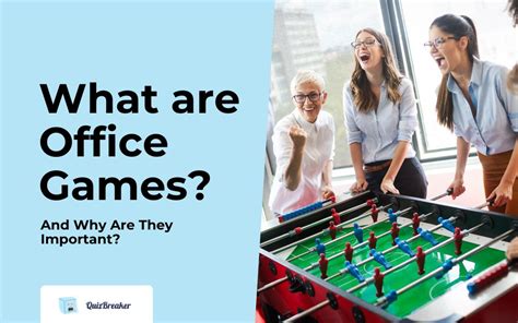 25+ Quick & Fun Office Games to Play at Work